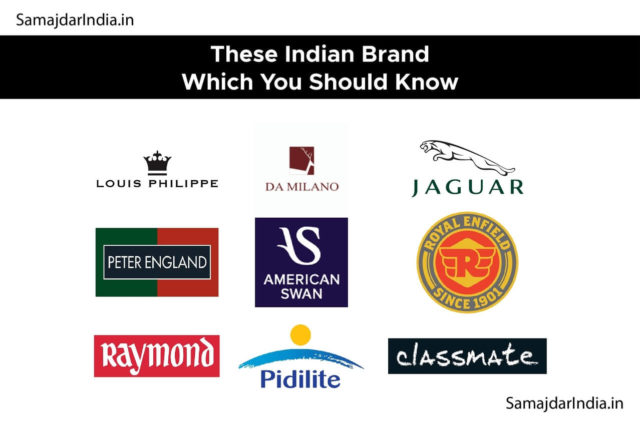 These Indian Brands Which You Should know - Samajdarindia.Com